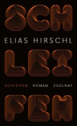 Cover-Bild zum Titel 'Schleifen' von 'Elias Hirschl'