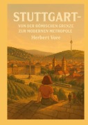Cover-Bild zum Titel 'Stuttgart' von 'Herbert Vore'