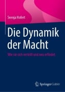 Cover-Bild zum Titel 'Die Dynamik der Macht' von 'Svenja Hofert'