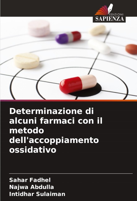 Determinazione di alcuni farmaci con il metodo dell'accoppiamento ossidativo - Sahar Fadhel, Najwa Abdulla, Intidhar Sulaiman