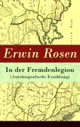 Cover-Bild zum Titel 'In der Fremdenlegion (Autobiografische Erzählung)' von 'Erwin Rosen'