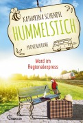 Cover-Bild zum Titel 'Hummelstich - Mord im Regionalexpress' von 'Katharina Schendel'