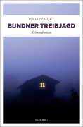 Cover-Bild zum Titel 'Bündner Treibjagd' von 'Philipp Gurt'