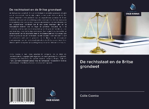 De rechtsstaat en de Britse grondwet - Csilla Csonka