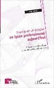 Cover-Bild zum Titel 'Enseigner et étudier en lycée professionnel aujourd'hui' von 'Jellab'