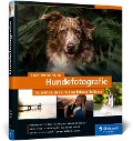 Cover-Bild zum Titel 'Hundefotografie' von 'André Bauer, Diana Jill Mehner, Sarah Stangl'