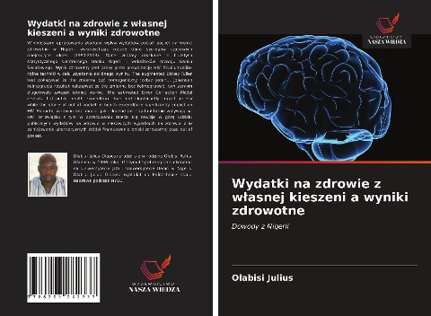 Wydatki na zdrowie z w¿asnej kieszeni a wyniki zdrowotne - Olabisi Julius