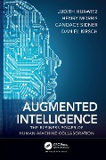 Cover-Bild zum Titel 'Augmented Intelligence' von 'Judith Hurwitz, Henry Morris, Candace Sidner, Daniel Kirsch'