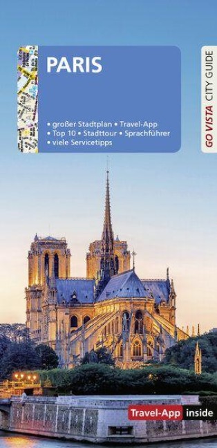 GO VISTA: Reiseführer Paris - Friederike Schneidewind