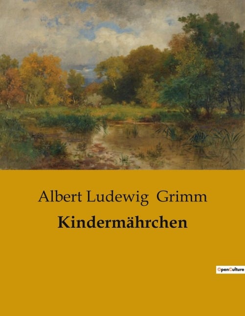 Kindermährchen - Albert Ludewig Grimm