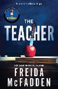 Cover-Bild zum Titel 'The Teacher' von 'Freida McFadden'