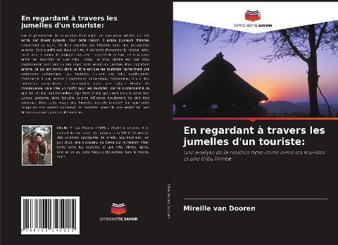 En regardant à travers les jumelles d'un touriste: - Mireille van Dooren