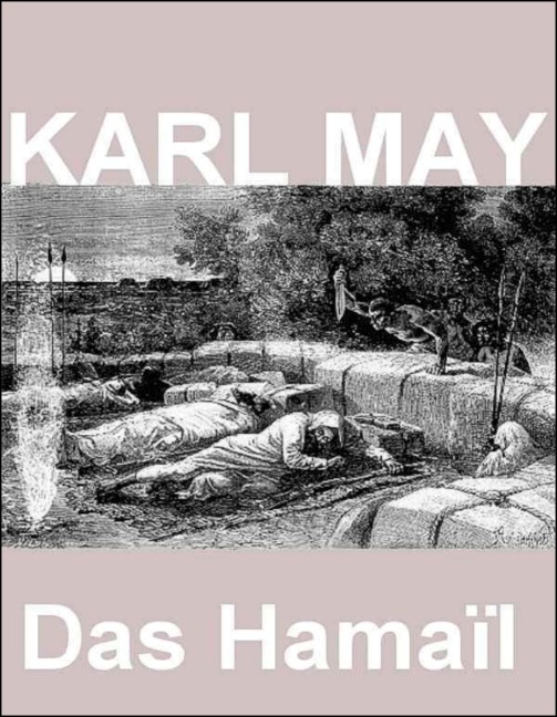 Das Hamail. Karl May. - Otmar Trierweiler