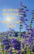 Cover-Bild zum Titel 'Je kürzer das Haar, desto höher der Geist' von 'Laura Grüll'