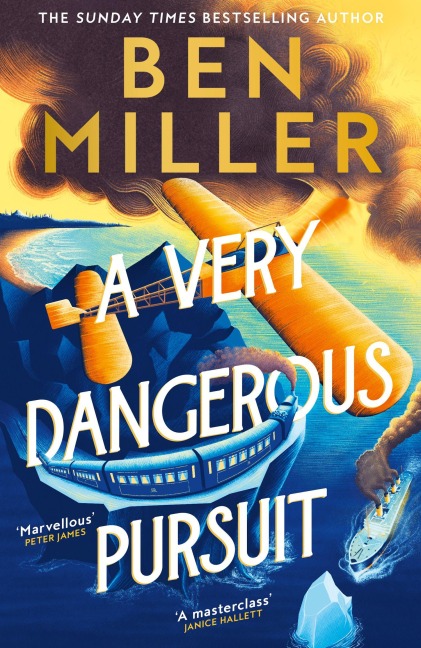 A Very Dangerous Pursuit - Ben Miller