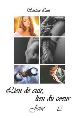 Lien de cuir, lien du coeur - Sixtine Lust