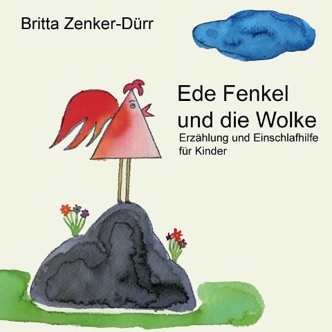 Ede Fenkel und die Wolke - Britta Zenker-Dürr