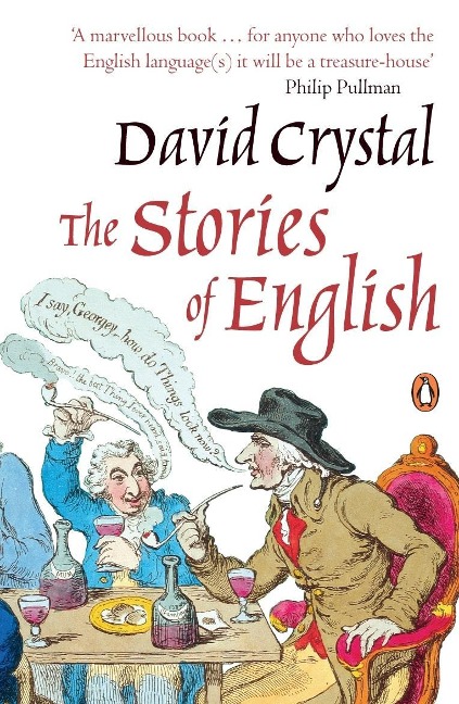 The Stories of English - David Crystal