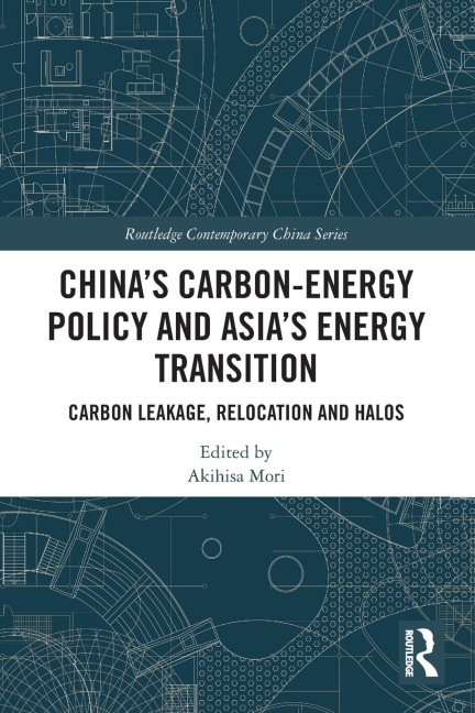 China's Carbon-Energy Policy and Asia's Energy Transition - 