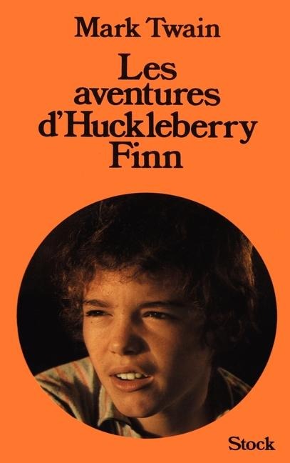 Les Aventures de Huckleberry Finn - Mark Twain