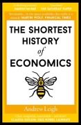 The Shortest History of Economics - Andrew Leigh
