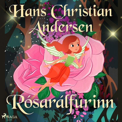 Rósarálfurinn - H. C. Andersen