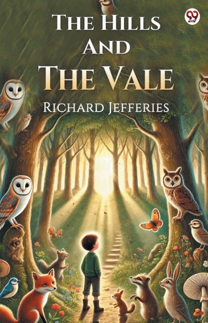 The Hills And The Vale - Richard Jefferies