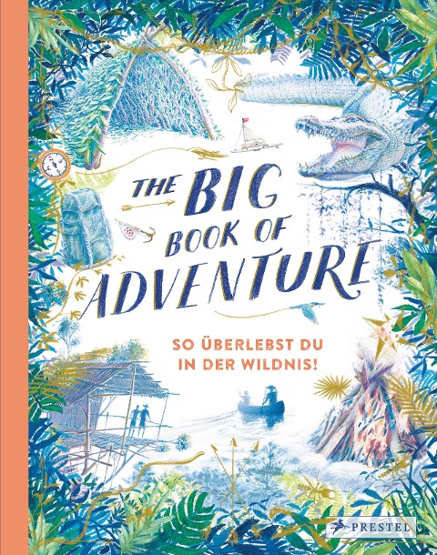 The Big Book of Adventure (dt.) - Teddy Keen