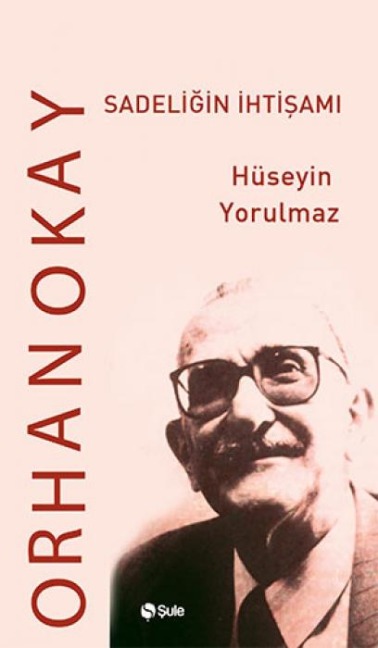 Orhan Okay Sadeligin Ihtisami - Hüseyin Yorulmaz