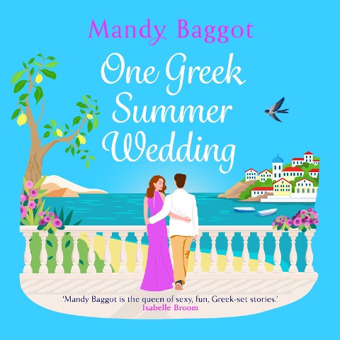 One Greek Summer Wedding - Mandy Baggot