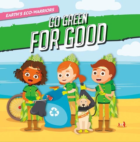 Earth's Eco-Warriors Go Green for Good - Shalini Vallepur