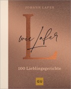 Cover-Bild zum Titel 'L wie Lafer' von 'Johann Lafer'