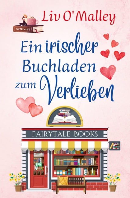 Ein irischer Buchladen zum Verlieben - Liv O'Malley