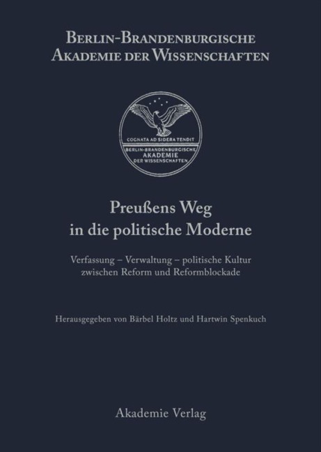 Preußens Weg in die politische Moderne - 