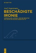 Cover-Bild zum Titel 'Beschädigte Ironie' von 'Asaf Angermann'