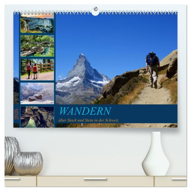 WANDERN über Stock und Stein in der Schweiz (hochwertiger Premium Wandkalender 2026 DIN A2 quer), Kunstdruck in Hochglanz - Susan Michel