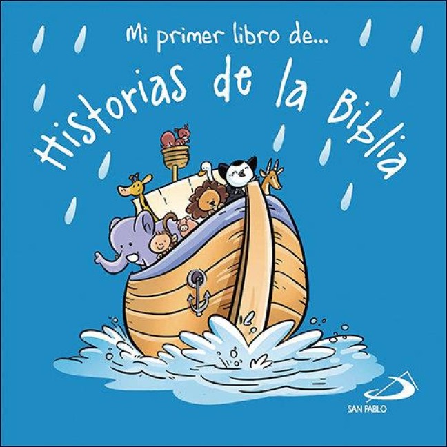 Mi Primer Libro De... Historias de la Biblia - Equipo San Pablo