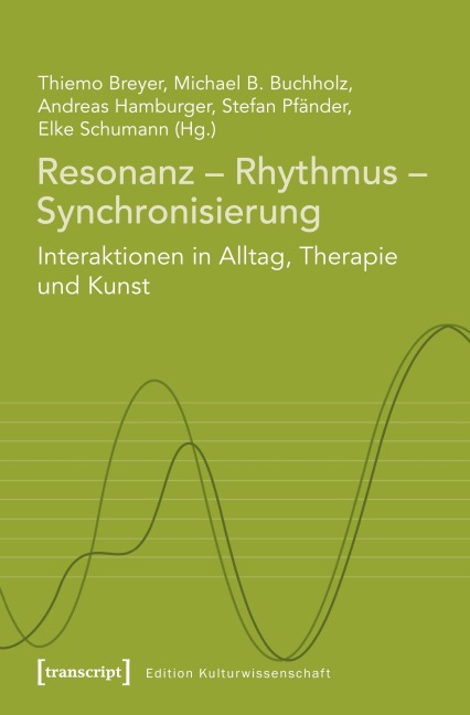 Resonanz - Rhythmus - Synchronisierung - 