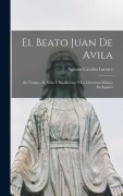 Cover-Bild zum Titel 'El Beato Juan De Avila' von 'Agustin Catalán Latorre'