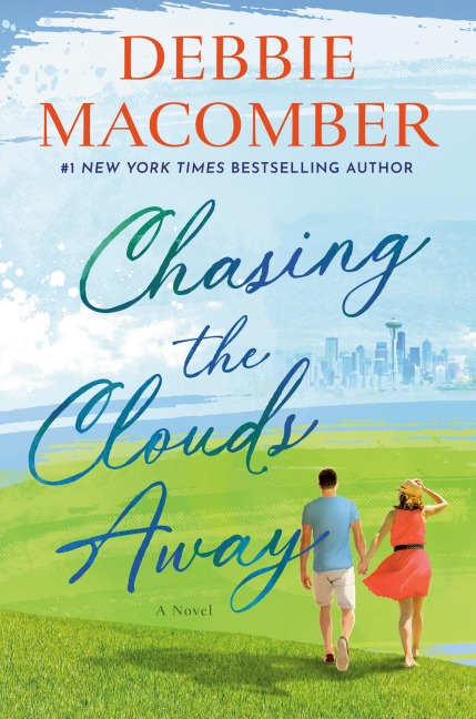 Chasing the Clouds Away - Debbie Macomber