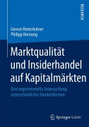 Cover-Bild zum Titel 'Marktqualität und Insiderhandel auf Kapitalmärkten' von 'Philipp Hornung, Gernot Hinterleitner'