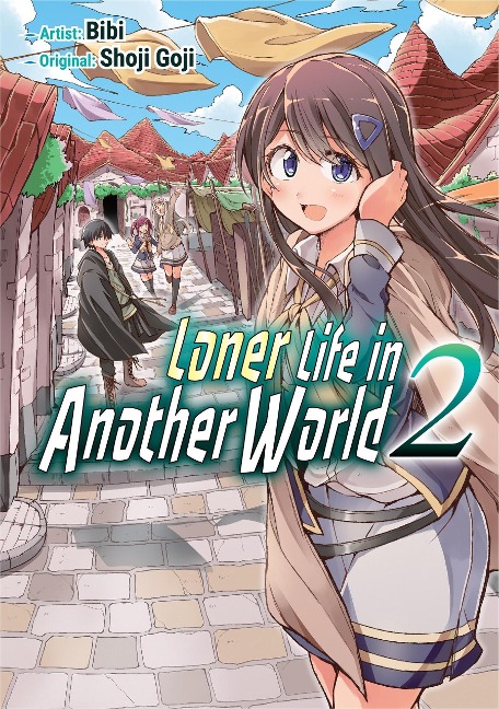 Loner Life in Another World 2 (Loner Life in Another World (manga), #2) - Shoji Goji