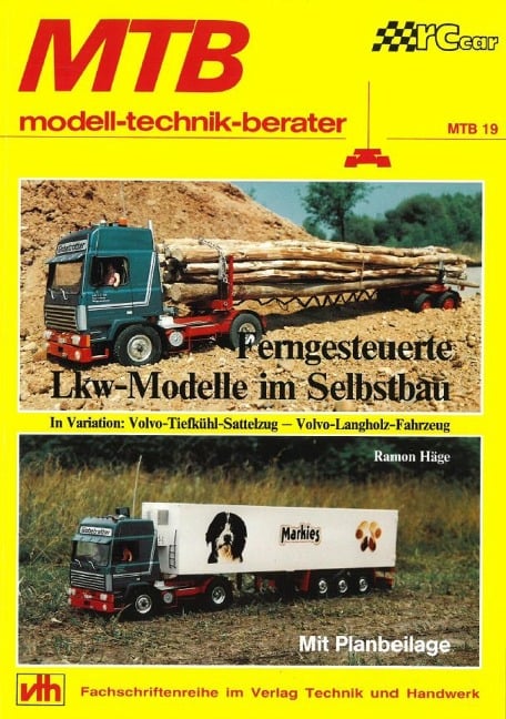 MTB Ferngesteuerte LKW-Modelle im Selbstbau - Ramon Häge