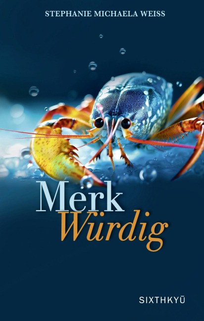 MerkWürdig - Stephanie Michaela Weiss