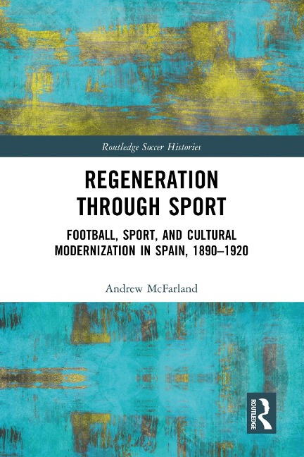 Regeneration through Sport - Andrew Mcfarland