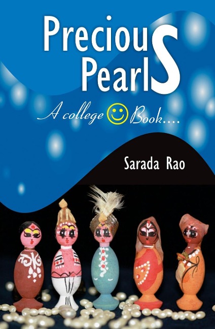 Precious Pearls (A College Face Book) by Sarada Rao - Sarada Rao