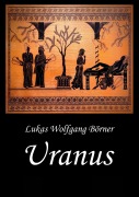 Cover-Bild zum Titel 'Uranus - Sapphos Abgrund' von 'Lukas Wolfgang Börner'