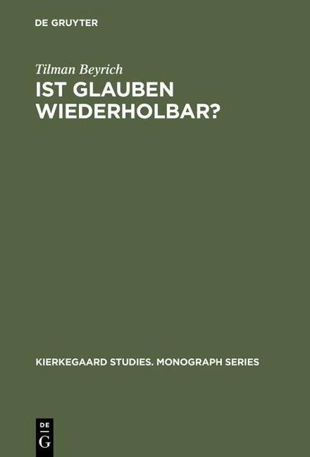 Ist Glauben wiederholbar? - Tilman Beyrich