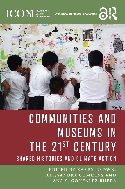 Communities and Museums in the 21st Century - 