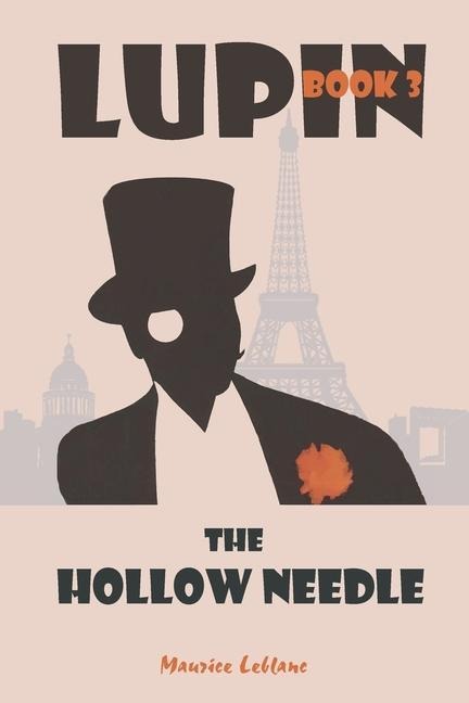 The Hollow Needle - Maurice Leblanc